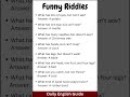 Funny Riddles with Answer #dailyenglishguide