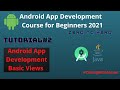 Basic Views in Android Studio 2021|Android App Development Course tutorial#2|in Urdu