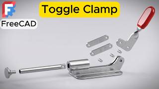 Information FreeCAD Tutorial Modeling And Assembling A Toggle Clamp. Guide