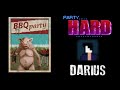 Bbq party level 1 with darius    party hard