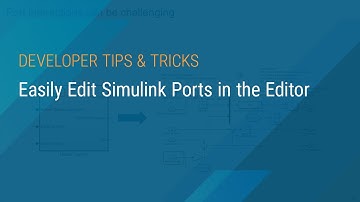 Easily Edit Simulink Ports in the Editor