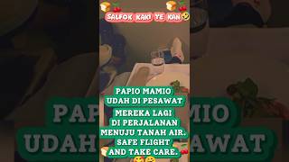 UPDATE HARI INI PAPIO MAMIO SUDAH DI PESAWAT🥰🤗 #sargio #sarwendah #gio #giorgio