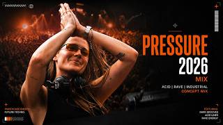 Charlotte De Witte - PRESSURE 2026 | HARD TECHNO 136 BPM Festival Mix