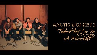 Arctic Monkeys - There'd Better Be A Mirrorball (Lirik terjemahan Indonesia/Indo lyrics)