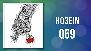 Ho3ein - Q69 (Lyrics) Resimi