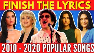 FINISH THE LYRICS  Most Popular Viral Songs (2010  2020) Music Quiz