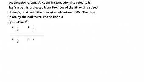 A very broad elevator is going up vertically with a constant acceleration of 2 m/s^2. At the instant