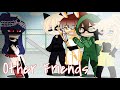 Other Friends || MLB/Miraculous Ladybug || iicozytxddy