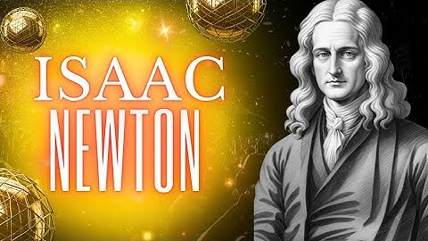 The Untold Story of Isaac Newton | LifeLens Documentaries