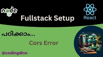 Node Js - React Fullstack Basics & Cors in Malayalam | Coding Dino #coding #malayalam #learn
