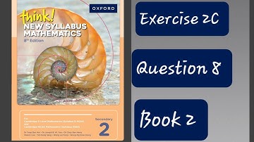 Exercise 2C (Simultaneous Equation) Question 8 Think New Syllabus Mathematics 8th Edition Book 2