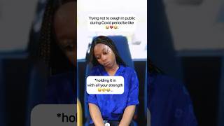 Trying Not To Cough In Public During Covd Period Be Like