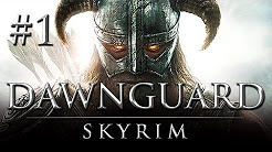 Skyrim Dawnguard DLC #1 - Let's Play Skyrim Dawnguard German - Skyrim Dawnguard Gameplay DLC