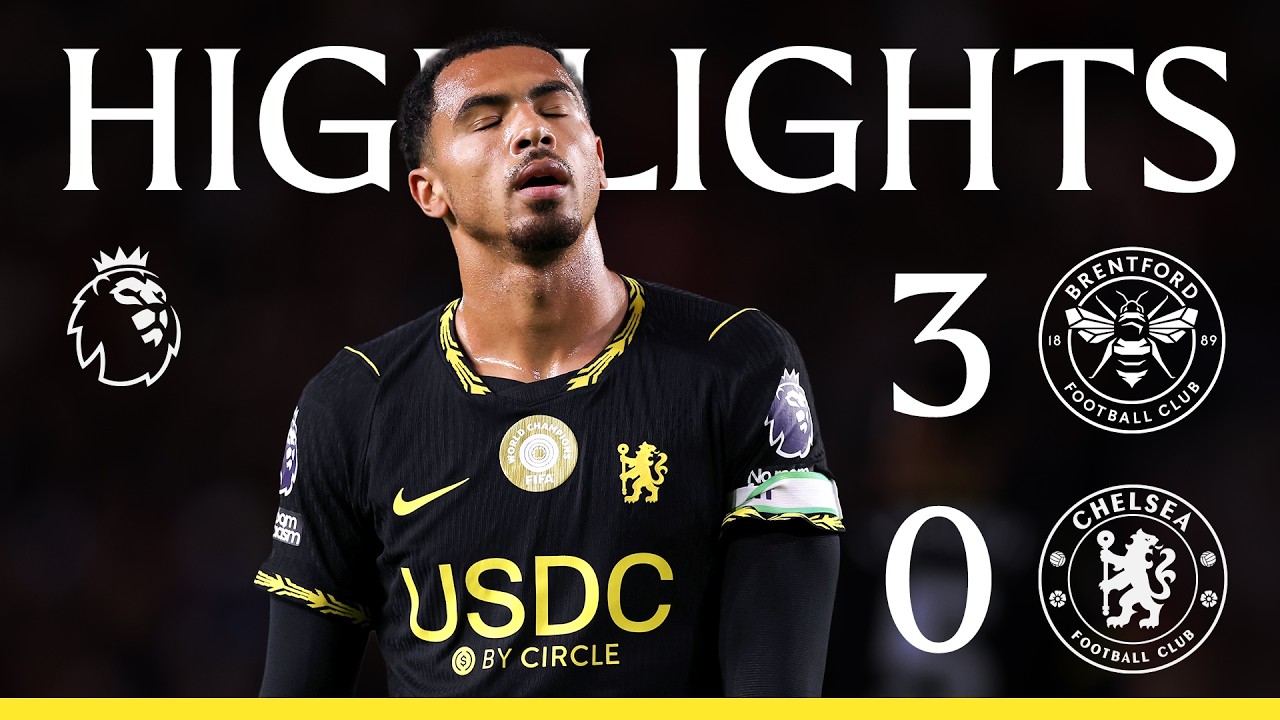 Brentford 3-0 Chelsea | HIGHLIGHTS | Premier League 2026/27