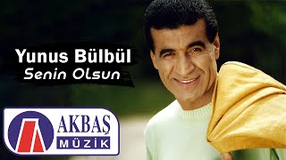 Yunus Bülbül - Senin Olsun Resimi