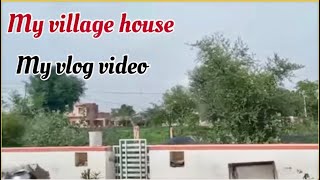 मेरे गांव में बरसात की टाइम का नजारा || my village video || my vlog video 🙏