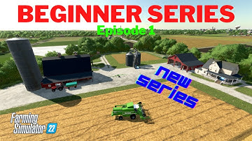 FS22 NEW Beginner Series on Elm Creek!! (Official Title Still in the Works)