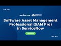 Software Asset Management Professional (SAMP) in ServiceNow | Overview