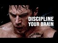 Discipline your brain   motivational speech