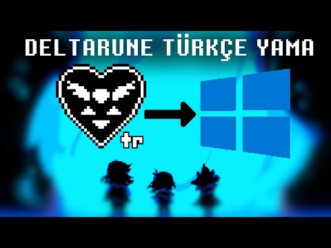 Windows için Deltarune Türkçe Yama Kurulumu!