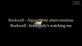 Rockwell ft. Michael Jackson - Somebody's watching me [Lyrics Español, English]