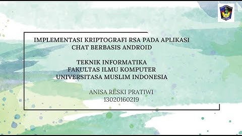 IMPLEMENTASI KRIPTOGRAFI RSA PADA APLIKASI CHAT BERBASIS ANDROID