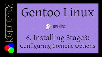 Gentoo 32-bit (and 64-bit) Installation: 6 Installing Stage3 (Configuring Compile Options)