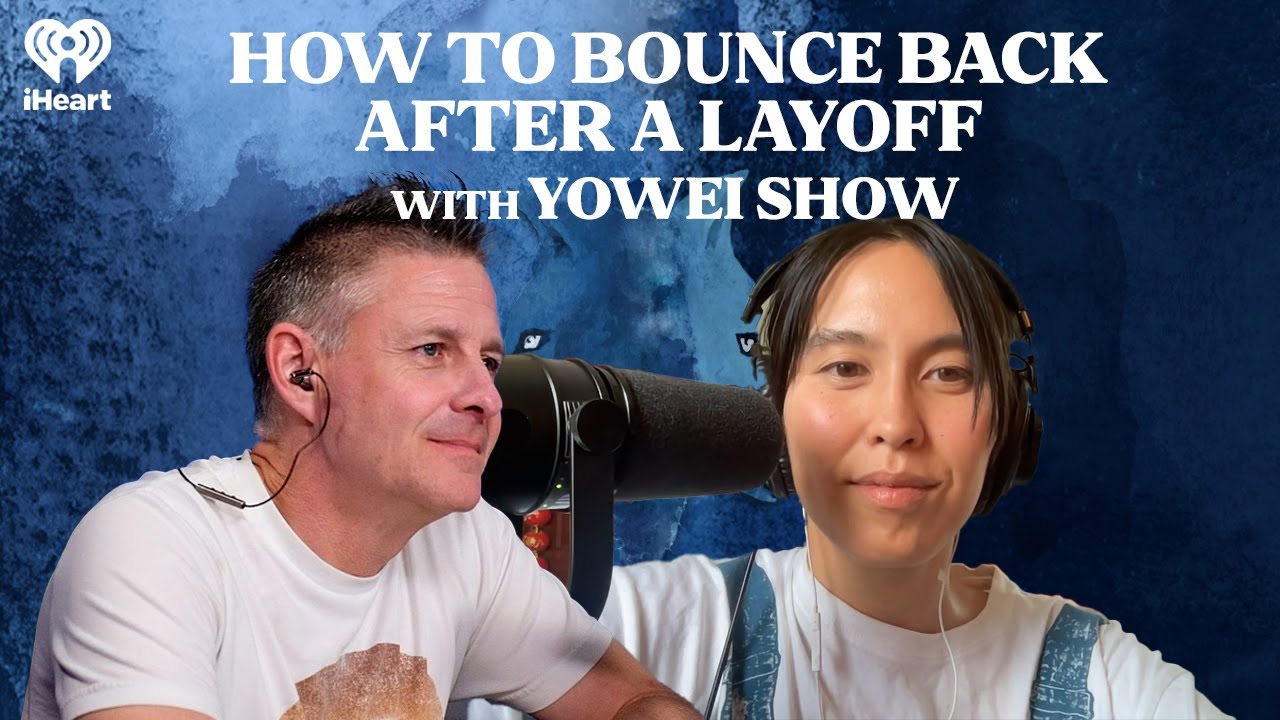 How to Bounce Back After a Layoff with Yowei Shaw | The One You Feed ...