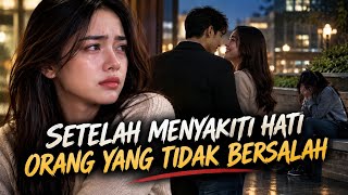Setelah Menyakiti Hati Orang Yang Tidak Bersalah