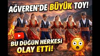 Ağveren’de büyük toy var! 🎉🔥