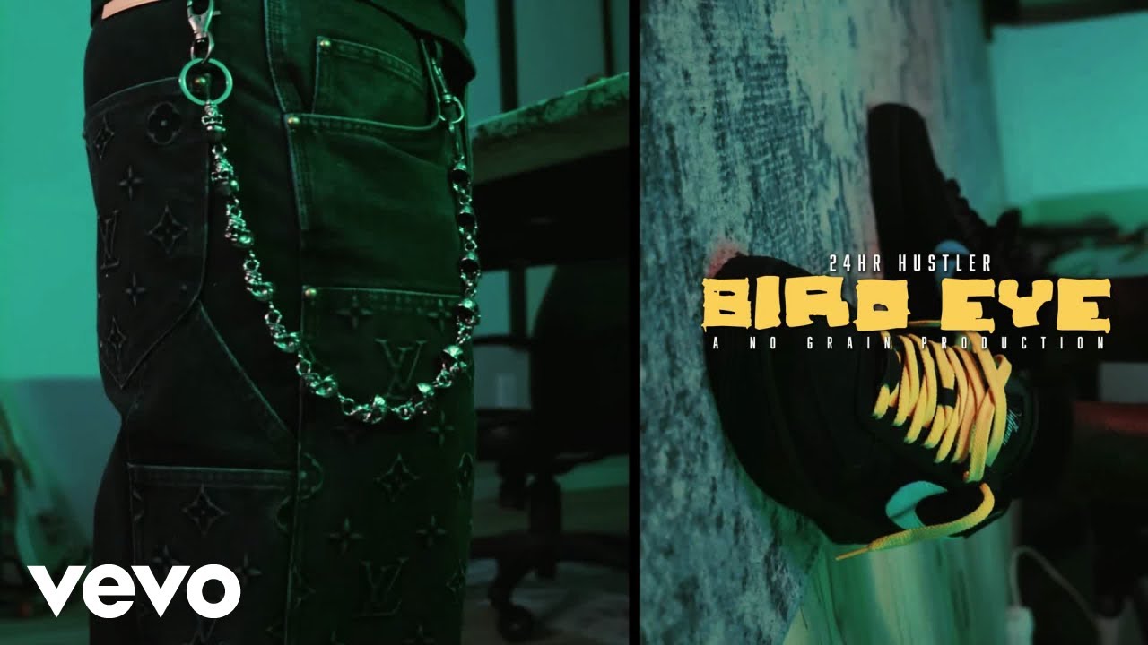 24hrHustler - Bird Eye
