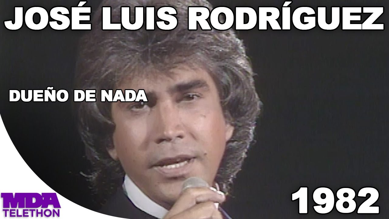 concepto incidente Sinceridad José Luis Rodríguez - "Dueño de Nada" (1982) - MDA Telethon - YouTube
