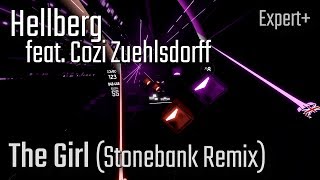 Beat Saber | Hellberg - The Girl (feat. Cozi Zuehlsdorff) (Stonebank Remix) | [Expert+] 93.8%