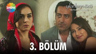 Yılanların Öcü | 3. Bölüm