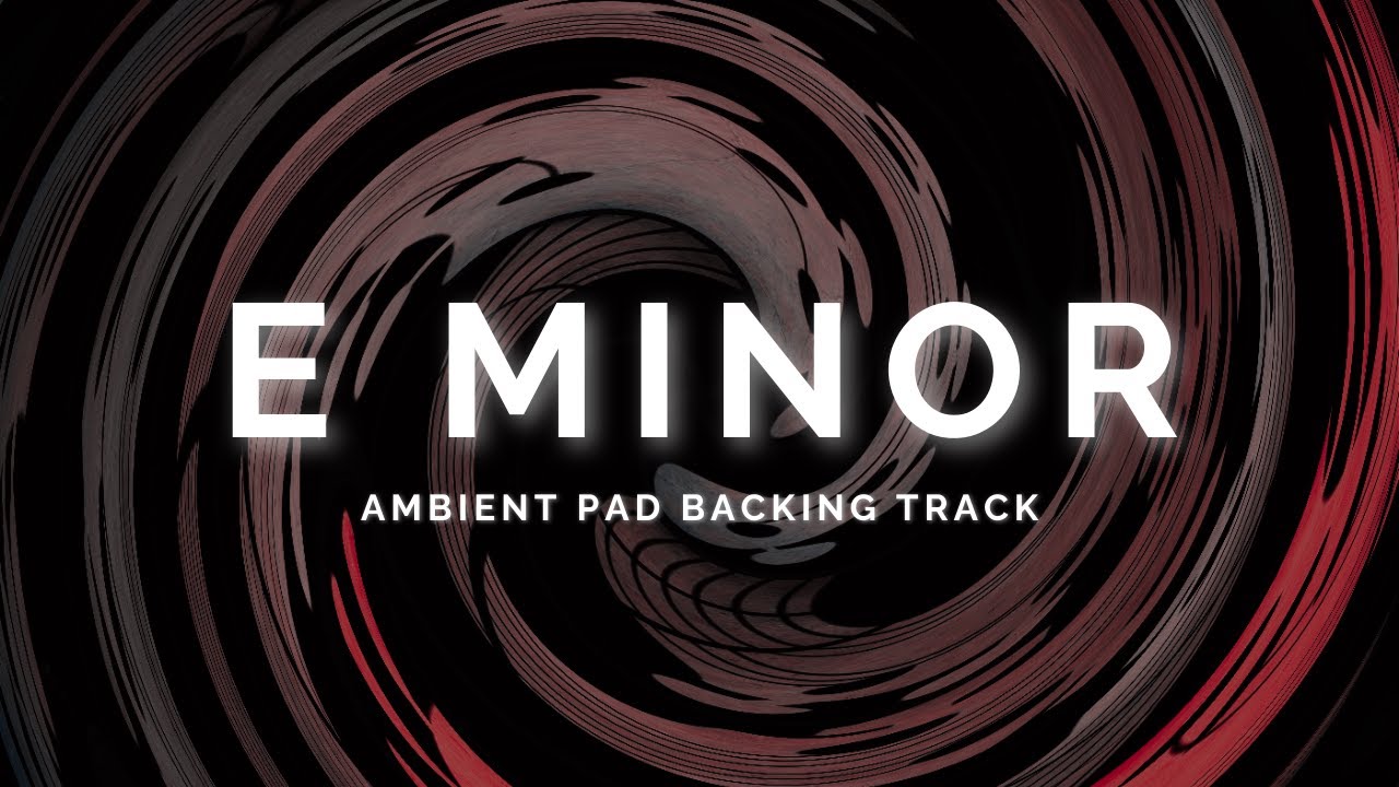 Atmospheric Ambient Pad Backing Track in E Minor