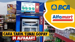 Cara Tarik Tunai GoPay di Alfamart | Ambil Uang Gopay di ATM BCA Alfamart