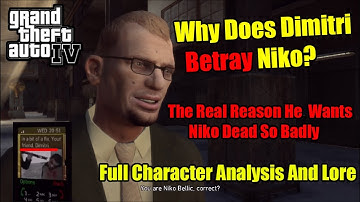 Why Does Dimitri Betray Niko?, The Real Reason- GTA 4 Lore And Character Analysis