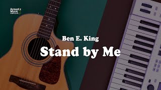 Ben E. King - Stand By Me (Acoustic Guitar Karaoke and Lyric)