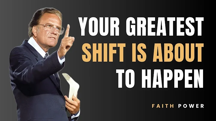 God Is Preparing You for the Greatest Shift You’ve Ever Known! | Billy Graham | Faith Motivation