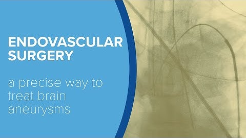 Treating Brain Aneurysms - Yale Medicine Explains