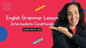 Master Intermediate English Conditionals | 3rd & Mixed Conditionals Explained for ESL Learners