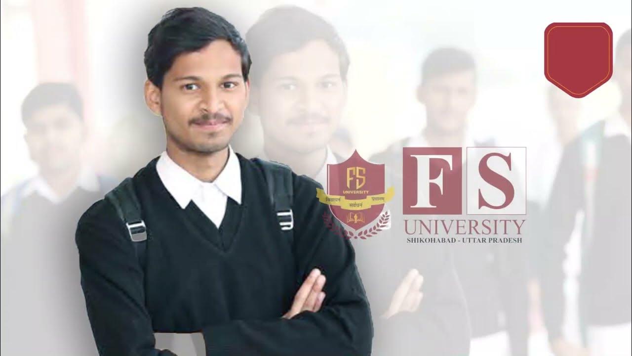 FS University FS University Shikohabad Best University in Shikohabd