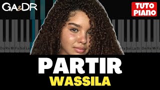 Wassila - Partir ( PIANO COVER TUTORIAL ) [ Ga&Dr Piano ]