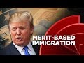 Trump Introduces Merit-Based Immigration Plan To Curb Legal Immigration