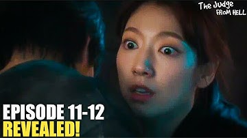 The Judge From Hell Episode 11-12 Revealed | Park Shin Hye | Kim Jae Young (ENG SUB)