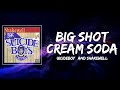 UICIDEBOY x SHAKEWELL - BIG SHOT CREAM SODA Lyrics