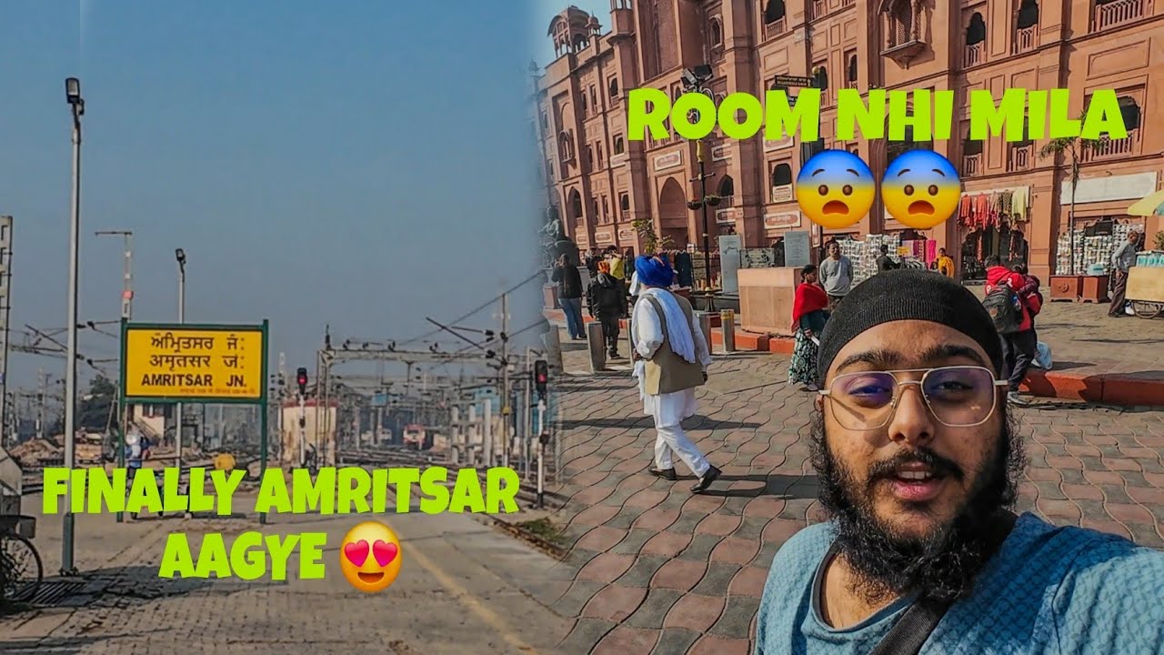 FINALLY AMRITSAR POACH GYE 😍🙏🏻!!ROOM NHI MILA TIME PE 🥹🥹!!