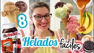 8 HELADOS FÁCILES SIN MÁQUINA *Helados Caseros*