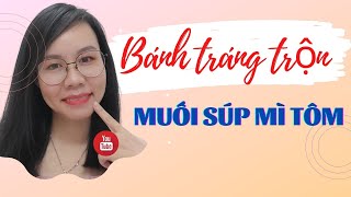 Top 11 cách làm bánh tráng trộn không có muối tôm mới nhất năm 2022