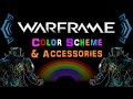 Warframe  my color scheme  accessories 50000 subscribers  n00blshowtek